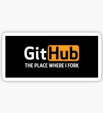 GitHub The Place Where I Fork Funny Shirt Sticker