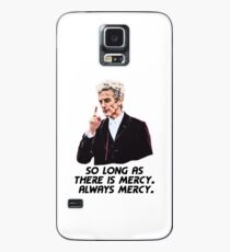 So Long As There Is Mercy. Always Mercy. Case/Skin for Samsung Galaxy