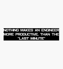 engineer slogan Photographic Print