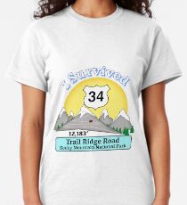 I Survived Trail Ridge Road, Rocky Mt. National Park Classic T-Shirt