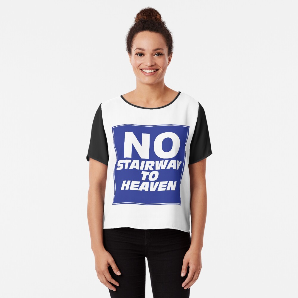 Wayne's World No Stairway to Heaven Sign Chiffon Top