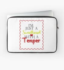 Just a Sweetheart with a Temper Laptop Sleeve