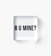 Arctic Monkeys - AM - R U Mine? Acrylic Block