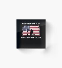 Stand For The Flag Kneel For The Fallen Acrylic Block