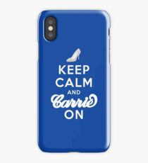 Keep Calm And Carrie On iPhone Case