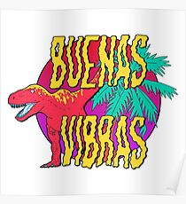 Buenas Vibras Poster