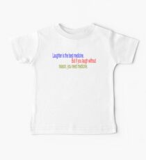 Laughter medicine issues Baby Tee