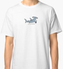 Lass uns Hammerhai hämmern Classic T-Shirt