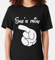 She's Mine Slim Fit T-Shirt