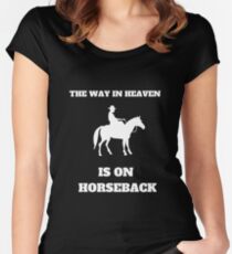 Heaven on Horseback Tshirt & Gift Women's Fitted Scoop T-Shirt
