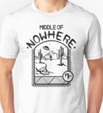MIDDLE OF NOWHERE Unisex T-Shirt