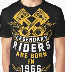 Legendary Riders Are Born In 1966 Graphic T-Shirt