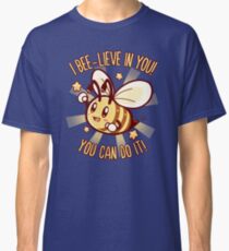Beelieve in Yourself - Bee Pun Classic T-Shirt