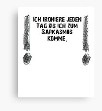 irony Canvas Print