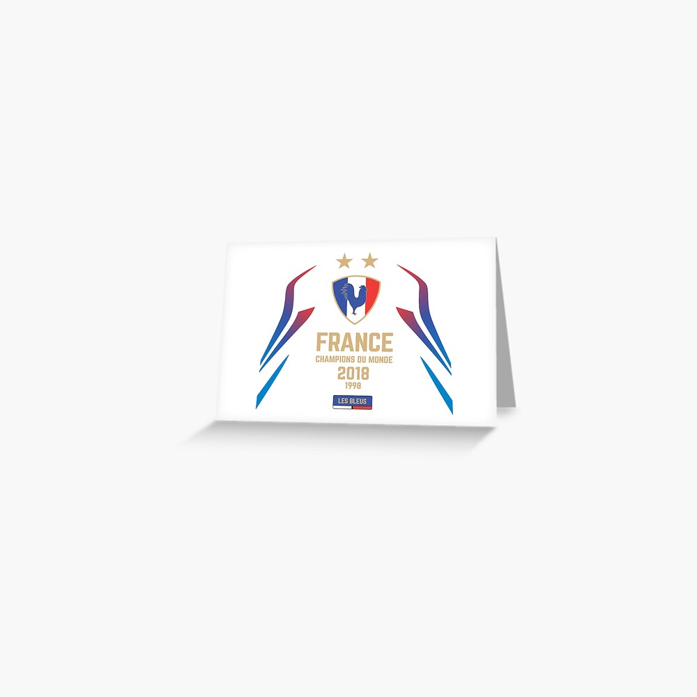 France Champion Du Monde 2018 Les Bleus Football World Cup Champion 2018 Id 1 2 Greeting Card