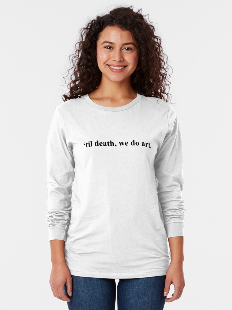 til death shirt