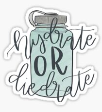 hydrate or diedrate Sticker