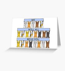 We Will All Miss You, Cartoon Cats. Greeting Card