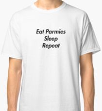 Eat Parmies, Sleep, Repeat Classic T-Shirt