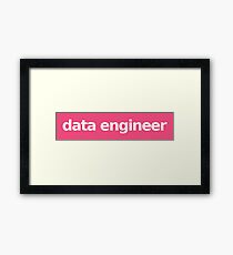 Data Engineer - Pink Framed Print