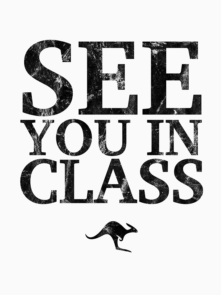 See You In Class (Black) by CanguroEnglish