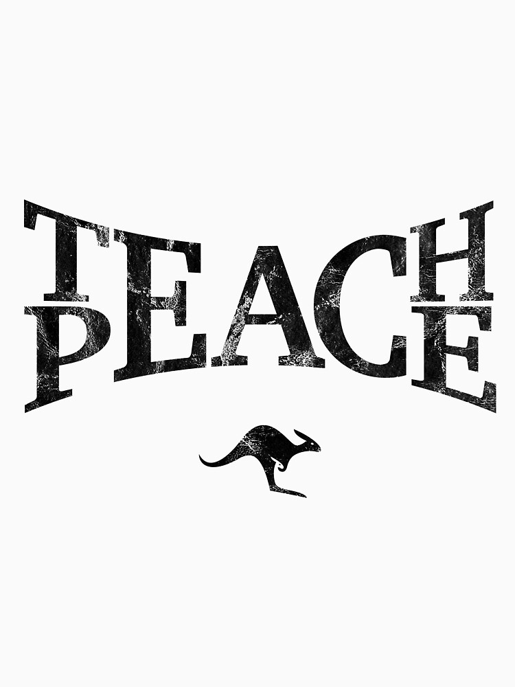 Teach Peace (Black) by CanguroEnglish