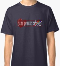 Sun Prairie Strong Classic T-Shirt