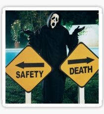 Safety or Death ? Scary Movie Sticker