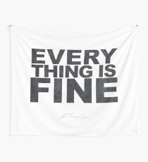 everything is fine; all time low Wall Tapestry