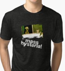 Dogs and cats living together. Mass hysteria! Tri-blend T-Shirt
