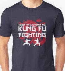 Sicherlich nicht jeder kämpfte Kung Fu Slim Fit T-Shirt
