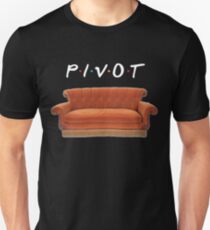 Friends Pivot Quote and Couch Unisex T-Shirt