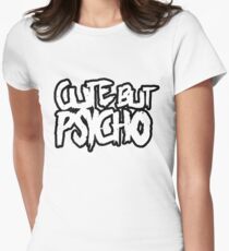Cute But Psycho Women's Fitted T-Shirt