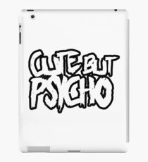 Cute But Psycho iPad Case/Skin