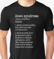 Down Syndrome Definition Raise Awareness From People Shirt Unisex T-Shirt