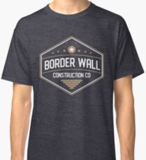 Border Wall Classic T-Shirt