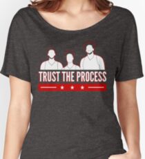 Trust the Process Women's Relaxed Fit T-Shirt