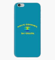 Vinilo o funda para iPhone Nous Sommes du Soleil