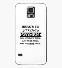 Hier ist zu starken Frauen - leistungsstarke feministische T-Shirt Hülle & Skin für Samsung Galaxy