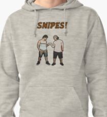Snipes! Pullover Hoodie
