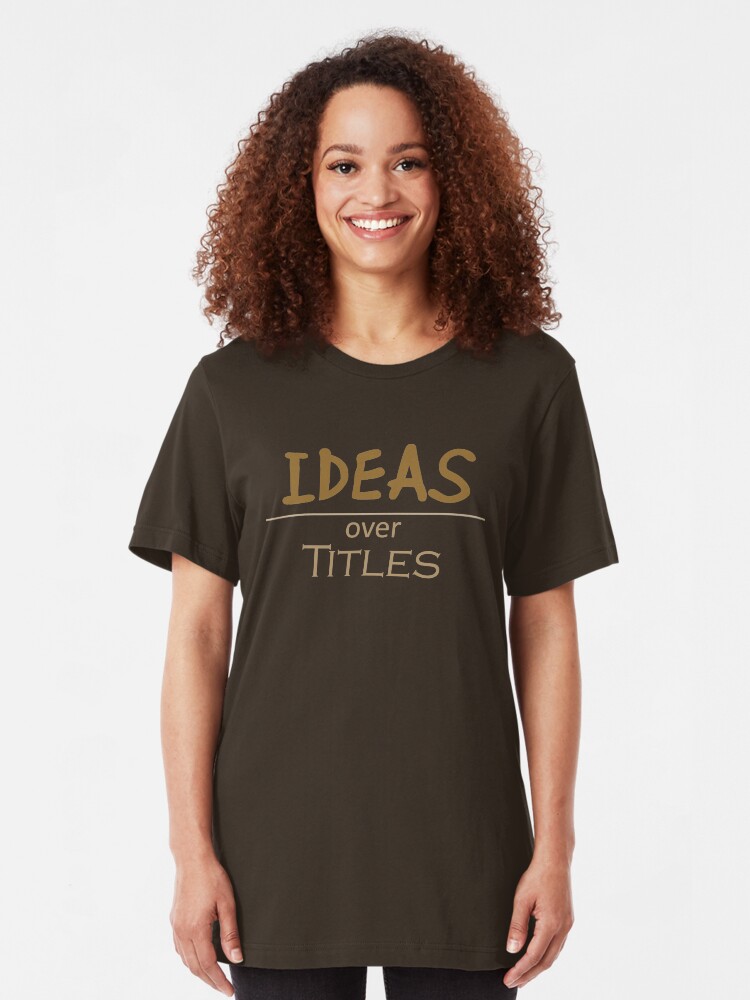 Alternate view of Ideas over Titles Slim Fit T-Shirt