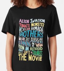 ALIEN INVASION TOMATO MONSTER MEXICAN ARMADA BROTHERS WHO ARE JUST REGULAR BROTHERS RUNNING IN A VAN FROM AN ASTEROID AND ALL SORTS OF THINGS THE MOVIE Slim Fit T-Shirt