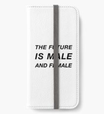 The Future is Male and Female iPhone Wallet/Case/Skin