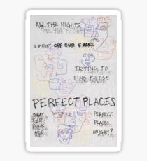 perfect places Sticker