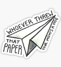 Pegatina Quien arrojó esa vid de papel