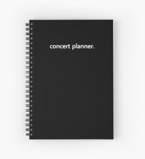 concert planner. Spiral Notebook