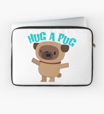 Hug a Pug Laptop Sleeve