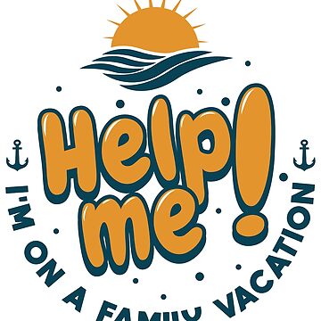 Vorschaubild zum Design Help Me I'm On A Family Vacation - Cruise Vacation Gift von yeoys