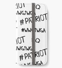 Hashtag - #Patriot #WWG1WGA #Q iPhone Wallet/Case/Skin