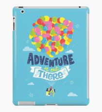 Adventure is out there iPad Case/Skin